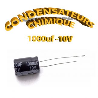 Condensateur chimique 1000uF 10V