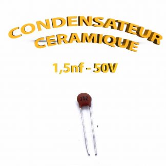 Condensateur Céramique 15nf - 152 - 50V