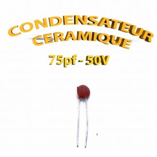Condensateur Céramique 75pf - 75 - 50V