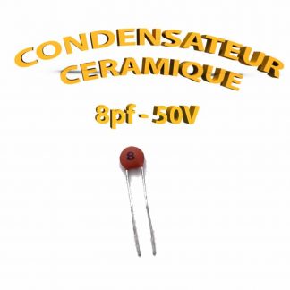 Condensateur Céramique 8pf - 8 - 50V