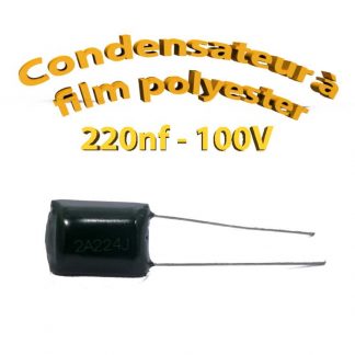 Condensateur à film polyester 220nf - 100Volt - Code:224