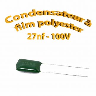 Condensateur à film polyester 27nf - 100Volt - Code:273