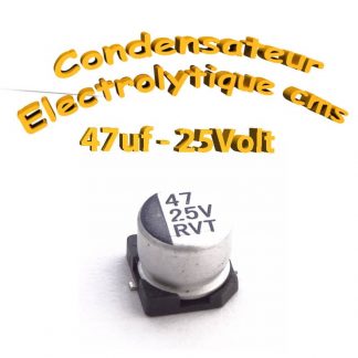 Condensateur électrolytique CMS - SMD 47uF 25V
