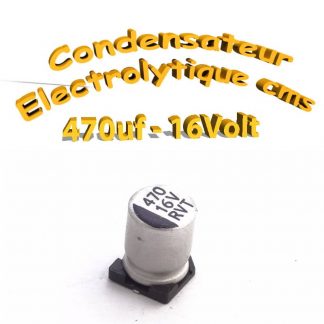 Condensateur électrolytique CMS - SMD 470uF 16v