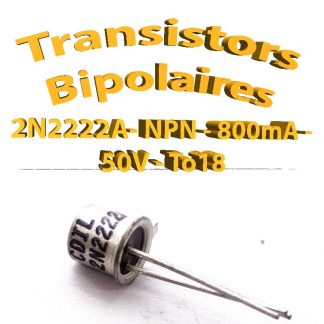 2N2222A- Transistors Bipolaire - NPN - TO18