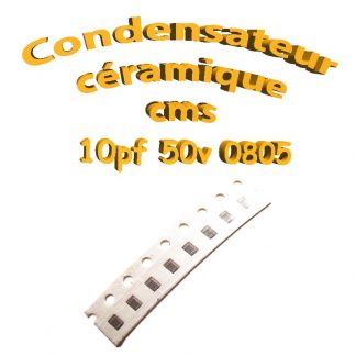 Condensateur céramique 10pf - 50v -10 % - 0805