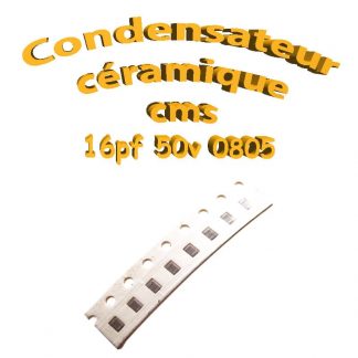 Condensateur céramique 16pf - 50v -10 % - 0805