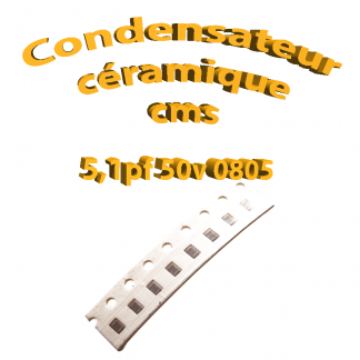 Condensateur céramique 5.1pf - 50v -10 % - 0805