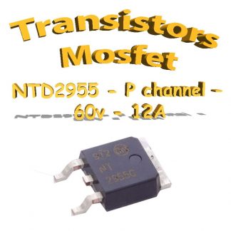 NTD2955 - Transistors mosfet channel P- 60v - 12A - D2P- 55W