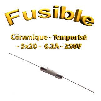 Fusible Temporisé 6.3 ampères 250v -T6.5Al250V - à souder -5x20mm