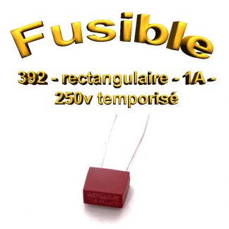 Fusible Temporisé rectangulaire 392 - 1A 250v - à souder - 8.5 x 8 x 4mm