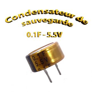 Condensateur de sauvegarde 0.1F 5,5V