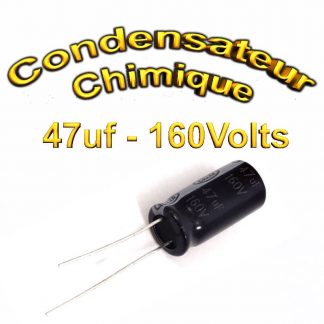 Condensateur électrolytique polarisé 47uF 160V 10x20mm 20%
