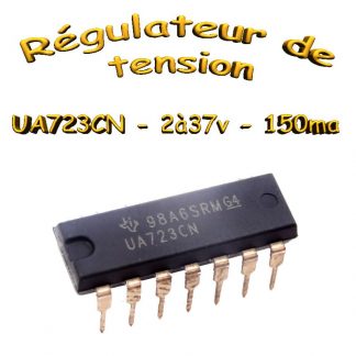 UA723CN - Régulateur de tension de précision 2v à 37v - 150mA
