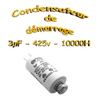 Condensateur de démarrage - 3uF - 425 Vdc - 10 000H - Ø28x55mm