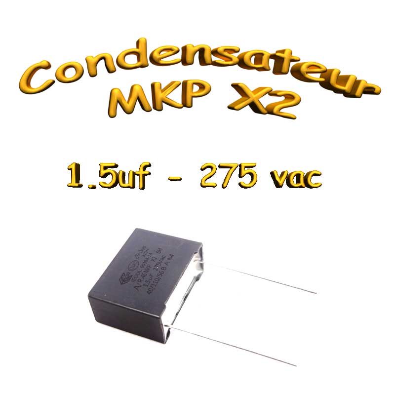 Condensateur Polypropylène 1,5uf MKP x2 275Vac