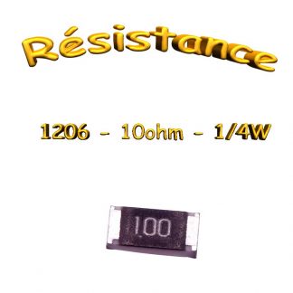 Résistance 10 ohm 1206 CMS/SMD 5% 1/4W 0.25W