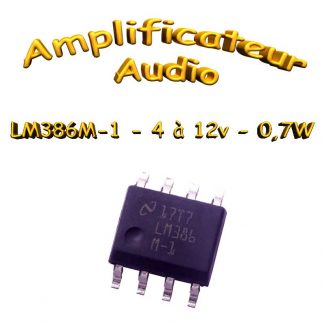 LM386M - Amplificateur audio - 0.7w - SO8 - SMD