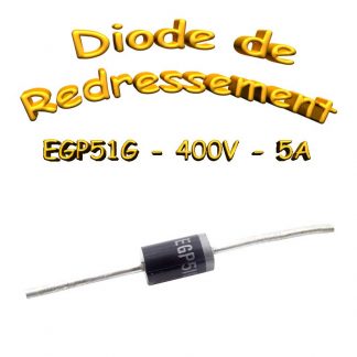 EGP51G - Diode de redressement 400v - 5A - Do201