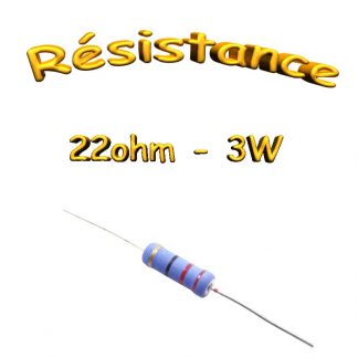 Résistance 22 ohms métal oxyde 3W 5% - THT - 5x 15mm