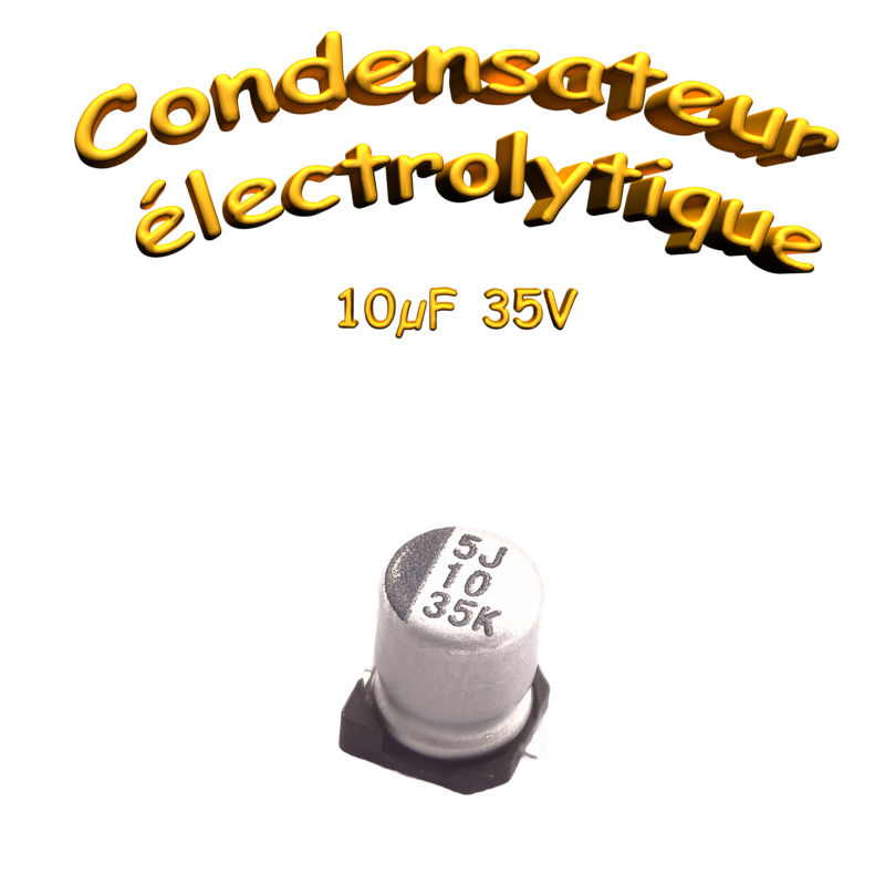 Condensateur électrolytique SMD 10uF 35V