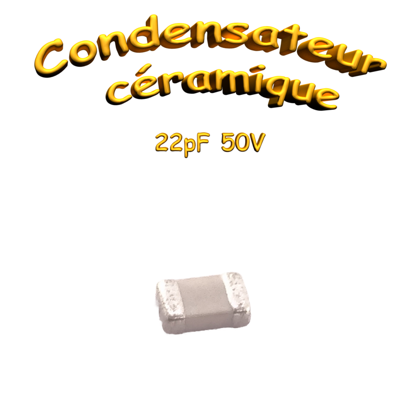 Condensateur MLCC SMD 0805 22pF 50V C0G