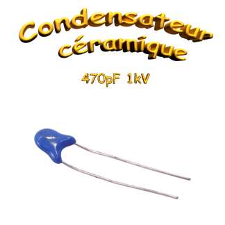 Condensateur céramique 470pF 1kV Y5P ±10%