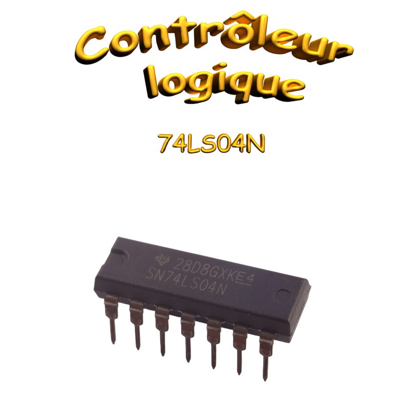 Circuit intégré SN74LS04N : Commutateurs logiques NOT à 6 entrées
