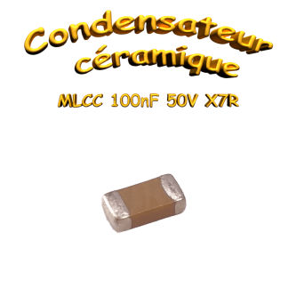 Condensateur céramique multicouche SMD 100nF 50V X7R 1206