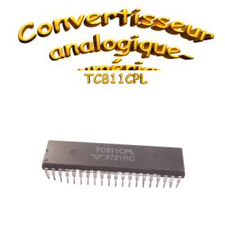 TC811CPL Convertisseur Analogique-Numérique 3-1/2 chiffres