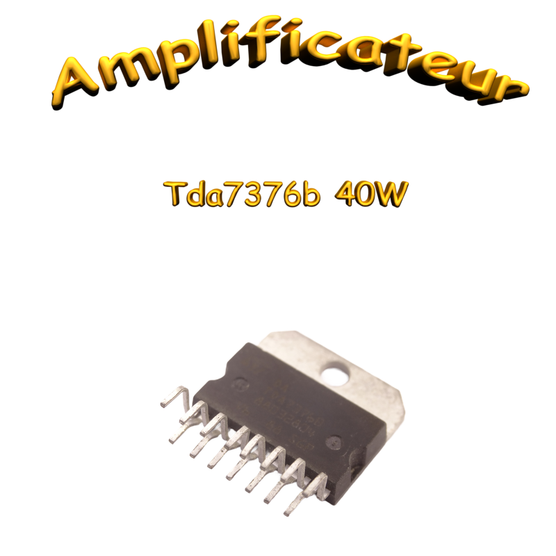 Amplificateur Audio Dual Pont TDA7376B